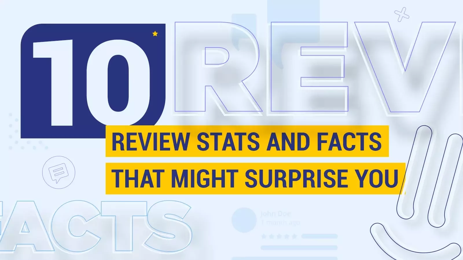 10 Review Stats and Facts That Might Surprise You