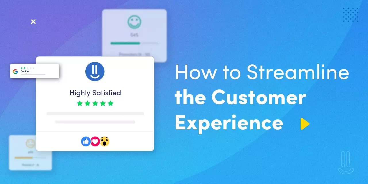 How to Streamline the Customer Experience