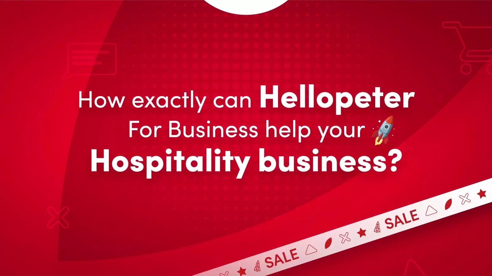 How Exactly Can Hellopeter Business Help Your Hospitality Business?