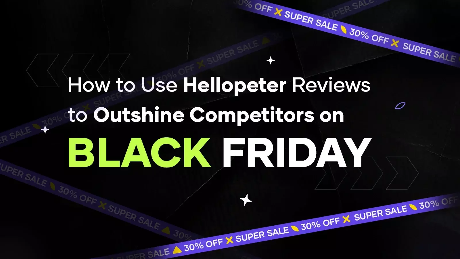 our Brand: Using Hellopeter Reviews to Outshine Competitors on Black Friday