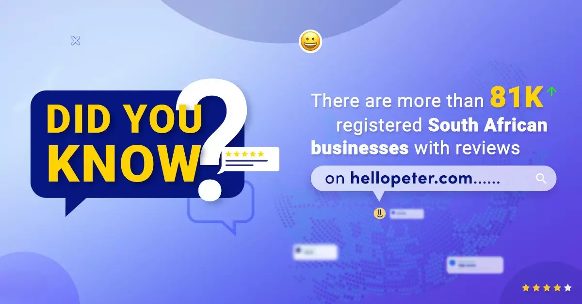 More than 81K registered businesses with reviews on Hellopeter
